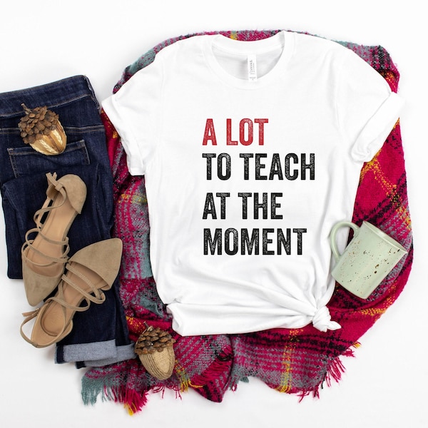 Trendy Teacher Shirt Swift Concert New Teach Back to School Funny Cute Birthday Gift Elementary 2026 Concert Tour Eras A Lot