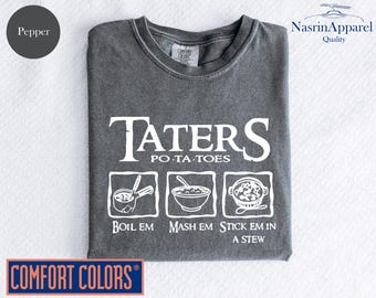 Comfort Colors® Taters Potatoes Shirts