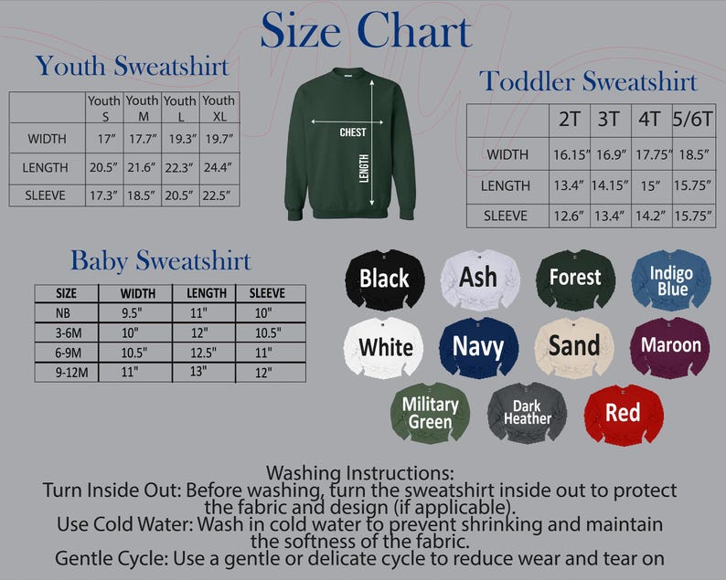 The image is a size chart for various types of sweatshirts, including a youth sweatshirt, a toddler sweatshirt, and a baby sweatshirt. It provides measurements for the chest, waist, and sleeve sizes, as well as color options for each age group. The chart also includes washing instructions for the different types of sweatshirts.