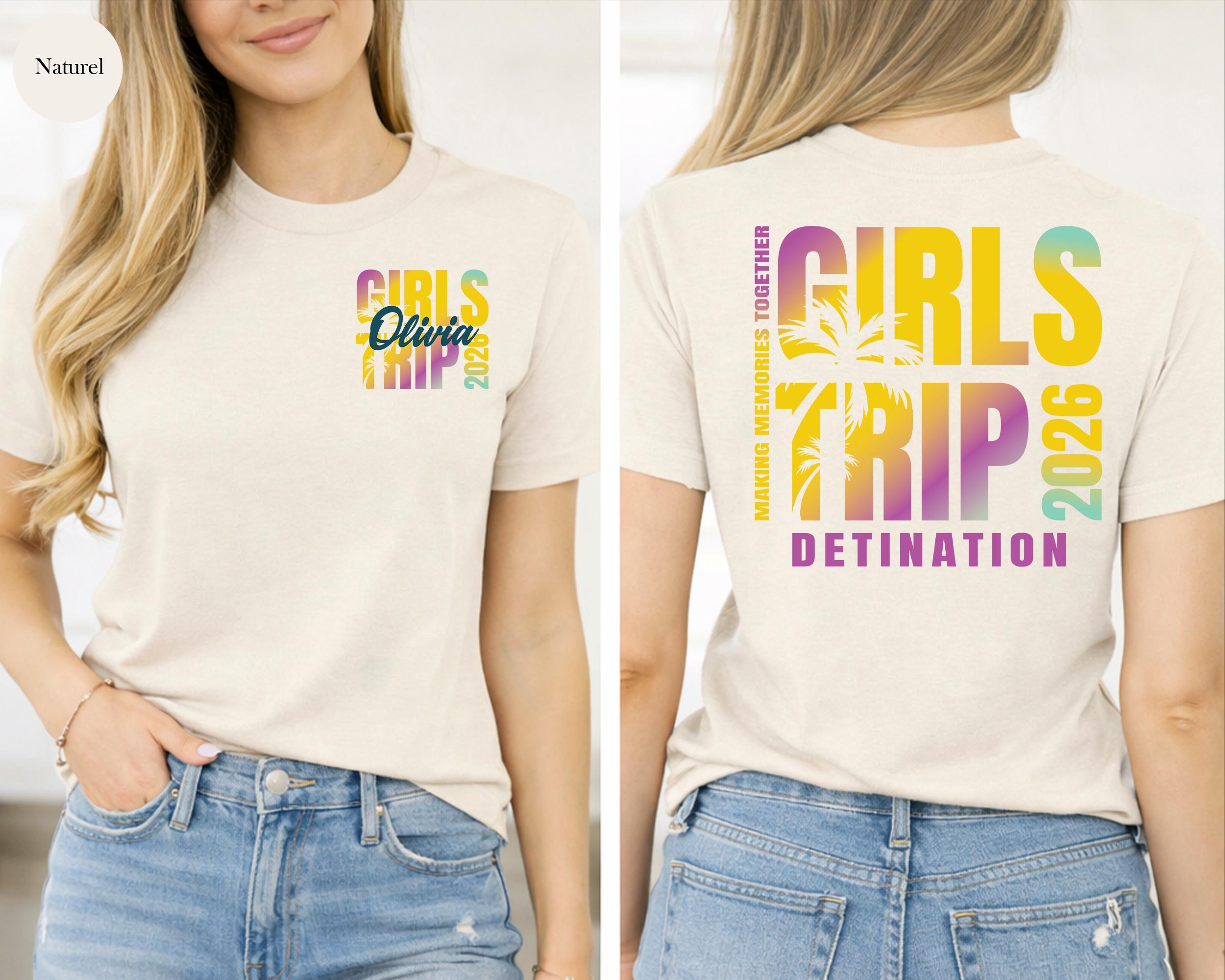 Custom Girls Trip 2026 Front Back Shirts, Personalized Girl Vacation ...