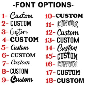 May include: A white background displays a list of 18 font options for customization. Each option is numbered and features the word "Custom" in various styles, with some numbers in red. The text "-FONT OPTIONS-" is at the top.