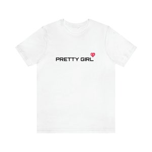 Pretty Girl T-Shirt, Pretty Girl T-Shirt w/Pixel Heart Design, Gamer Girl Shirt