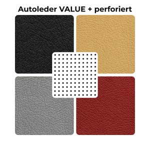 Könnte beinhalten: Das Bild zeigt fünf Lederstücke. Oben links ist ein schwarzes Quadrat, oben rechts ein beiges, unten links ein graues und unten rechts ein rotes. Ein weißes Quadrat mit schwarzen Perforationen befindet sich in der Mitte. Der Text "Autoleder VALUE + perforiert" steht oben.