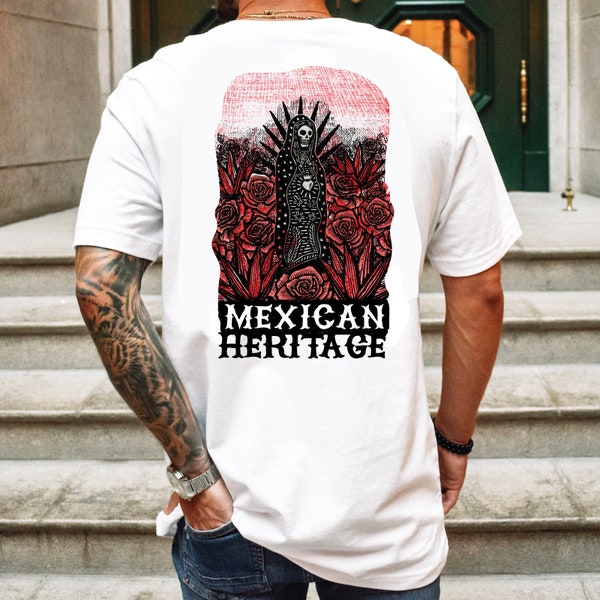 Mexican heritage shirt dia de muertos 5 de mayo tee vacation present inspired t-shirt unisex vibes street wear local trendy custom tshirt