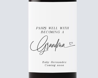 Pairs well with becoming a grandma wine label, Baby Announcement Wine Labels, Gift for grandma, gift for grandpa