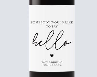 Somebody would like to say hello wine label, personalized Baby Announcement Wine Labels, gold foiled wine label