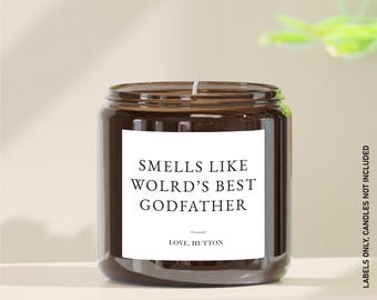 Smells Like World's Best Godfather candle label, Personalized Godfather Candle Label, Custom Candle label, Godfather proposal gift