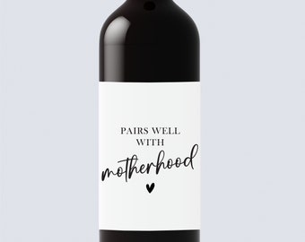 Pairs well with motherhood wine label, Best Mom ever, Mother day Gift, Mama Gift, Funny Wine Label, Mother's Day Gift, Mommy Gift, Mom Wine