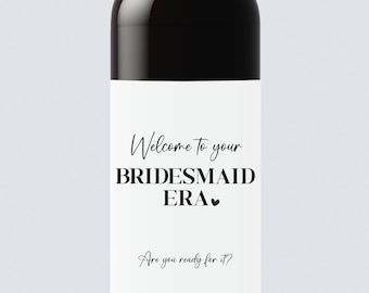 Bridesmaid Era Wine Bottle Label, Bridesmaid proposal, Maid of Honor proposal gift, gold foil personalized wine label, champagne label