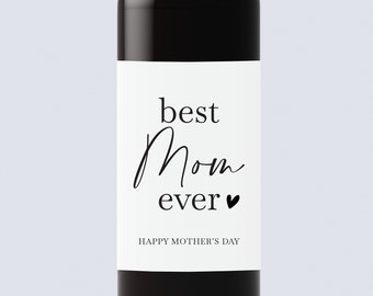 Best Mom ever wine label, Pairs well with Motherhood, Mother day Gift, Mama Gift, Funny Wine Label, Mother's Day Gift, Mommy Gift, Mom Wine