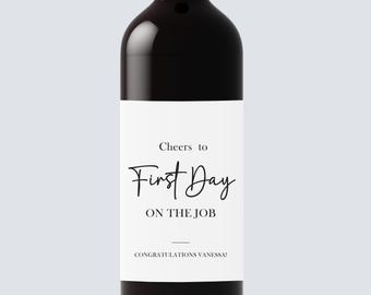 Cheers to the first day on the job wine label, New job wine label, gift for her/him, pairs well with getting a new job