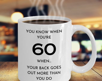 Funny 60th birthday gifts for him or her, 60th Birthday mug for women and men, Birthday gift for men and women born in 1963