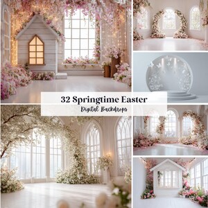May include: A collection of digital backdrops with a springtime Easter theme. The images feature white interiors with floral arrangements, arches, and a small house. The text reads "32 Springtime Easter Digital Backdrops."