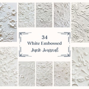 34 White Embossed Junk Journal Pages, Printable Collage Sheet, Digital Scrapbook Paper, Instant Download (JPG, PNG), With Commercial Use