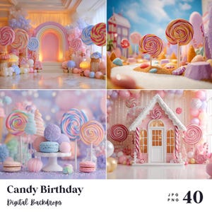 May include: A collage of four images featuring a candy-themed birthday backdrop. The images showcase lollipops, macarons, and a miniature pink house. The text "Candy Birthday Digital Backdrops" is at the bottom. The color palette includes pink, blue, and pastel hues.
