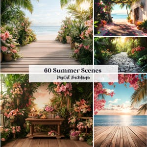 Könnte beinhalten: Eine Sammlung digitaler Hintergründe mit sommerlichen Szenen. Die Bilder zeigen Holzstege, Blumenarrangements und Strandansichten. Der Text im Bild lautet "60 Summer Scenes Digital Backdrops."
