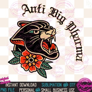 May include: A black panther head with a red and yellow flower tattoo. The panther is roaring with its mouth open. The text "Anti Big Pharma" is written in a stylized font.
