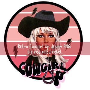 Retro-Cowgirl-Up-Design | Western-Sublimationen, Retro-Sublimationen, Design-Downloads, Sublimation PNG, Siebdruck PNG, PNG Clipart