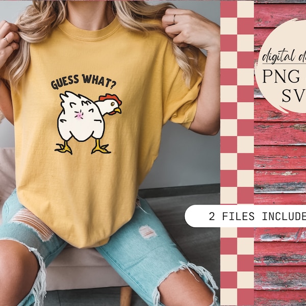 Guess What? Chicken butt! super cute chicken t shirt design PNG SVG funny tote bag keychain decal sticker design kids humor sublimation