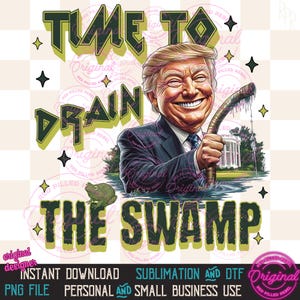 Trump Drain the Swamp PNG-sublimatie en DTF-ontwerp Republikeinse conservatieve politiek MAGA 2024 Grappig Trump-illustratie Corrupte regering