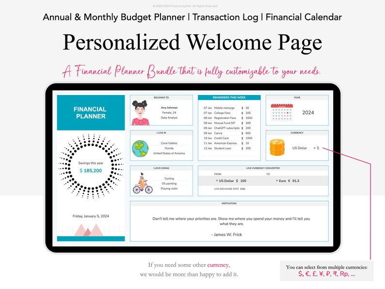 May include: A digital screen displaying a financial planner bundle with a personalized welcome page. The screen shows a calendar, a currency converter, and a savings goal tracker. The text on the screen reads "Personalized Welcome Page" and "A Financial Planner Bundle that is fully customizable to your needs."