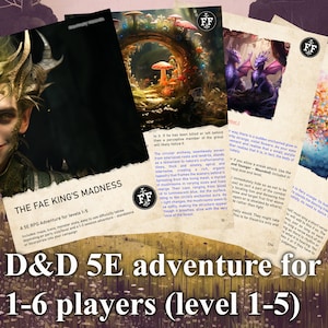 The Fae King&#39;s Madness - a flexible and atmospheric one-shot 5E RPG adventure (D&D)