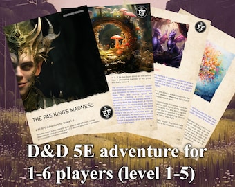 The Fae King's Madness - ett flexibelt och atmosfäriskt 5E RPG-äventyr i ett enda skott (D&D)