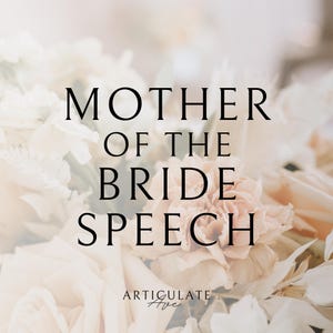 Mutter der Braut-Toast, Mutter der Braut-Ansprache, Mutter der Braut-Speech-Vorlage Mutter des Bräutigams, Mutter der Braut-Probe-Dinner-Toast