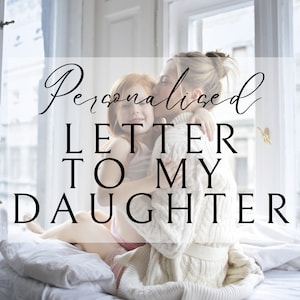 Personalized Letter to My Daughter, Letter to Daughter, Keepsake, 1st Birthday Letter, To my Baby, Gift to my Daughter, Wedding Day Letter image 1
