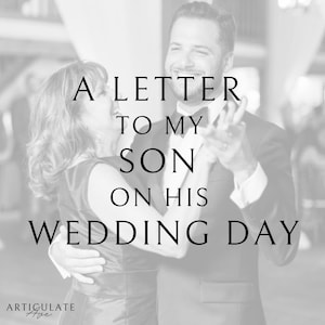 Carta a mi hijo en el día de su boda, Carta a mi hijo de mamá, Carta de mamá, Carta del día de la boda, Carta para el hijo, Día de la boda de la hija