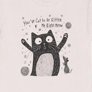 Cat Kitten Meow Shirt, Funny Cat Lover Tee, Cute Cat Graphic T-Shirt, Gift for Cat Lovers, Quirky Funny Aesthetic Trendy Unisex Animal Shirt
