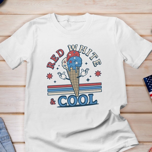 Red White and Cool Shirt, 4th of July Ice Cream Shirt, Kids Ice Cream Shirt, Cute Patriotic Shirt, Retro 4th of July Shirt, Independence Day