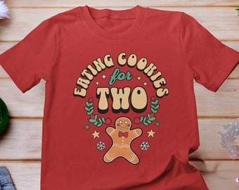 Eating Christmas Cookies For Two, Christmas Pregnancy Announcement Shirt, Christmas Pregnant Shirt, Baby Reveal, Xmas Expecting Mom to be