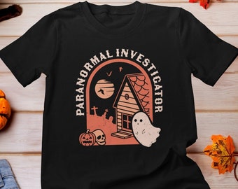 Paranormal Investigator Shirt, Paranormal Researcher Ghost Hunter Shirt, Ghost Hunters shirt, Funny Ghost Hunting Shirt, Paranormal Lover