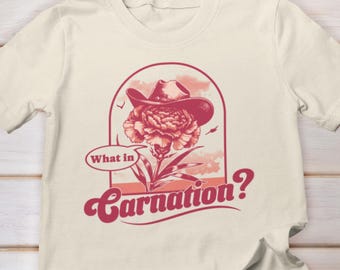 ¿Qué es una camiseta de flor de clavel?, camiseta de florista, camiseta divertida para mujer, regalo de arreglo floral, camiseta divertida con juego de palabras sobre flores, camiseta divertida de jardinero