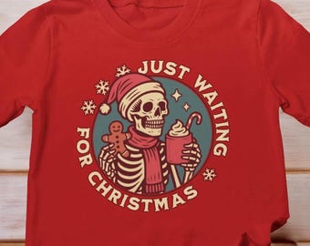 Camiseta "Solo esperando la Navidad", "Esperando la Navidad", "Esqueleto navideño", "Esqueleto de Papá Noel", "Calavera navideña"