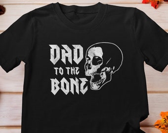 Dad to the Bone, Rock n Roll Halloween Shirt Father's Day T-shirt, Fathers day gift, Halloween Dad T-shirt