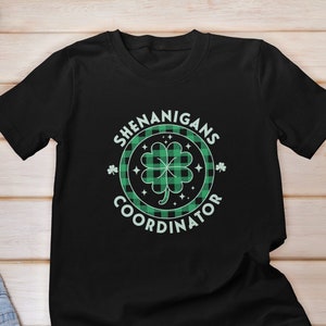 Shenanigans Coordinator Shirt, Patrick&#39;s Day Teacher Shirt, Funny St Patrick&#39;s Day, Retro St. Patrick, Prone to Shenanigans and Malarkey Tee