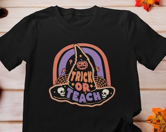 Trick or Teach Shirt, Halloween Teacher T shirt, Retro Teacher Halloween Shirt, Teacher Gifts ideas for Halloween, Halloween rainbow Shirt