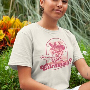 What In Carnation Flower Shirt, Florist shirt, Funny Shirt for Women, Flower Arranger Gift, Funny Flower Pun Shirt, Funny Gardener Shirt image 7