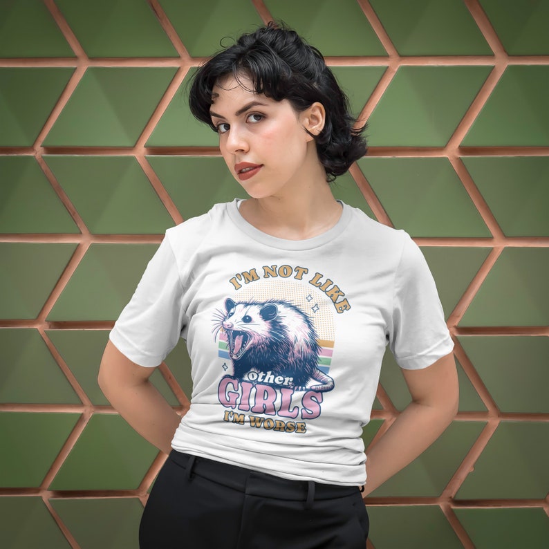 I'm Not Like Other Girls I'm Worse Shirt, Opossum Shirt, Possum Shirts, Opossum Meme Shirt, Opossum Lover Gift, Weird T-Shirt, Funny Possum image 7