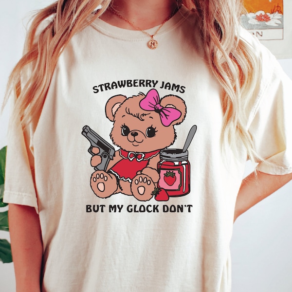 Strawberry Jams But My Glock Don't Shirt, Funny Meme Shirt, Humorous Shirt, ROM634