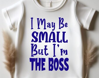 I May Be Small But I Am The Boss Shirt Gift Ideas, Cute Baby Clothes for Kids, Funny Disney Tees, Birthday Shirt for Toddlers