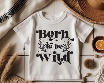 Born To Be Wild  Christmas Gift Ideas, Funny Shirt for Baby Boys, Kids Birthday Shirt with Customized Designs