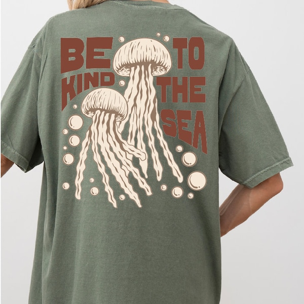 Be To Kind the Sea Comfort Colors Tshirt, Turtle T-Shirt, Oceans Vibes T-shirt, Save Underwater Creatures T-Shirt,SAS1040