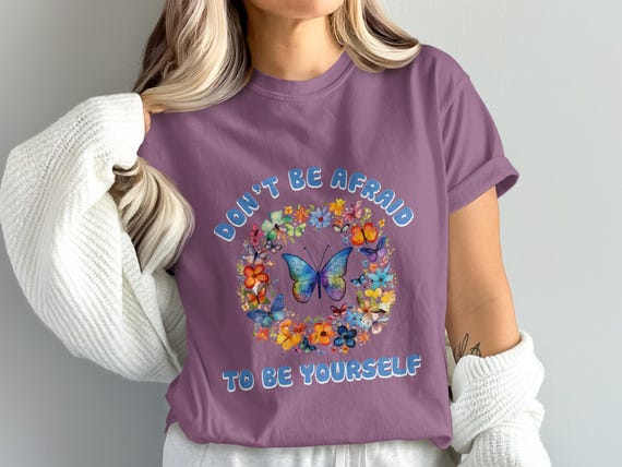 Butterfly T-Shirt, Floral PNG Digital Download, Dont be Afraid Be Yourself Graphic Tee, Colorful Insect Shirt, Flower Circle Print, Image