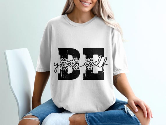 Be Yourself T-Shirt, Digital Download PNG, Leopard Print, Motivational Quote Design, Inspirational Art, Positive Message