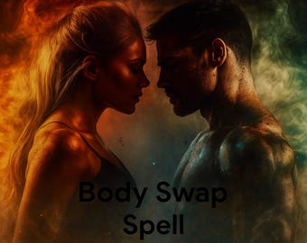Body Swap Spell – Switch Bodies With Anyone | Spirit Transfer Ritual | Made to Order | Powerful Energy Work | 24h delivery