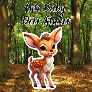 Young Deer Sticker Print | Kawaii Animal Stickers | Deer Sticker | Fawn | Chibi Deer | Baby Deer Stickers