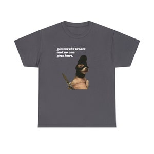 Chihuahua Meme Gimme The Treats and No One Gets Hurt Shirt, Funny Chihuahua Shirt for Dog Mom
